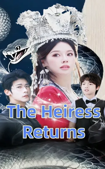 The Heiress Returns